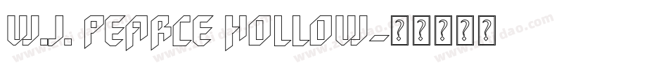W.J. Pearce hollow字体转换